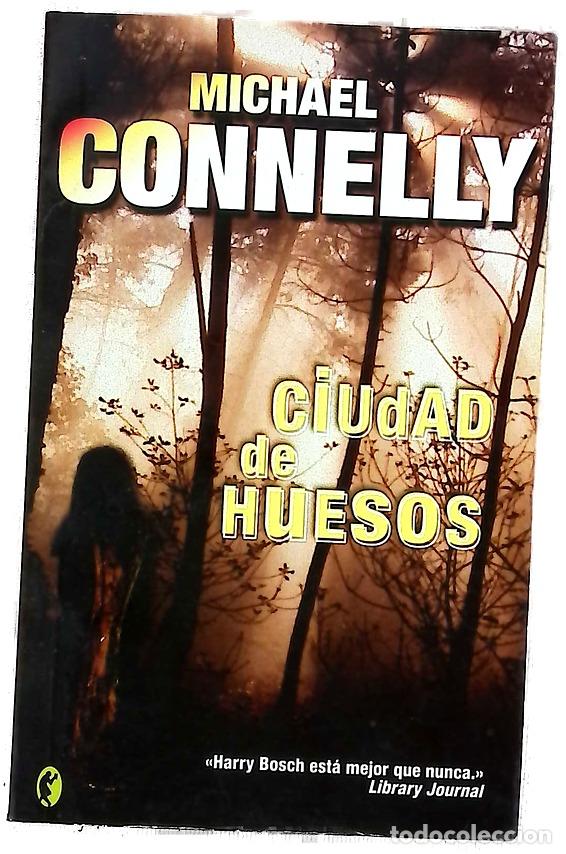 Libros: Ciudad de huesos - Connelly, Michael