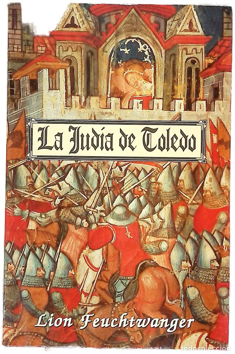 Livros em segunda m&atilde;o: La jud&iacute;a de Toledo - Feuchtwanger, Lion; Tortajada, Anna