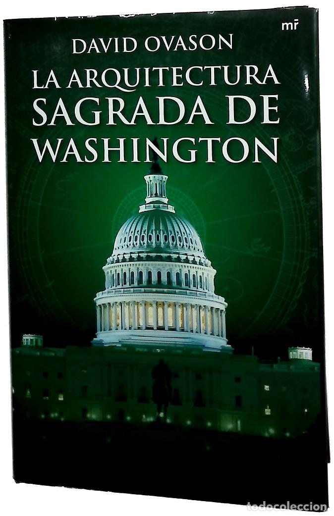 Libros: La arquitectura sagrada de Washington &iquest;qu&eacute; oculta la ciudad?