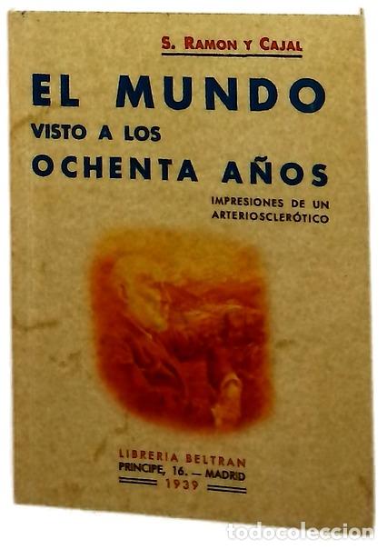 Libros: El mundo visto a los ochenta a&ntilde;os impresiones de un arterioscler&oacute;tico