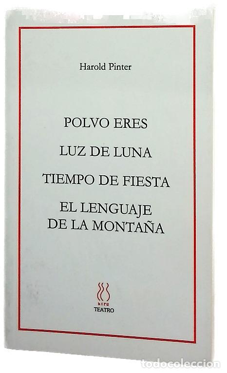 Libros: Polvo eres Luz de luna ; Tiempo de fiesta ; El lenguaje de la monta&ntilde;a