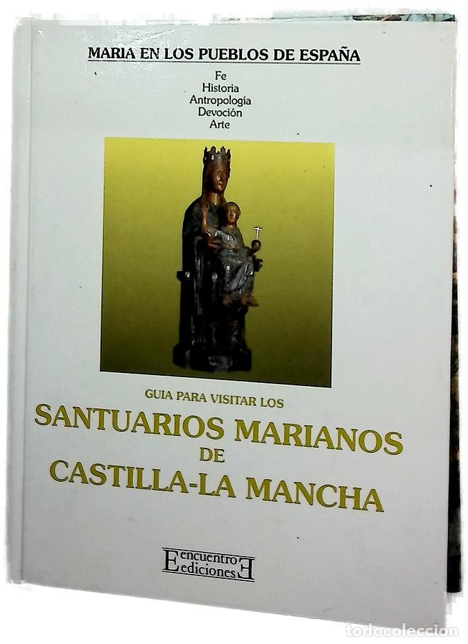 Libros: Gu&iacute;a para visitar los santuarios marianos de Castilla-La Mancha
