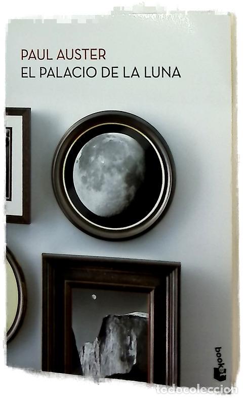 Libros: El palacio de la luna - Auster, Paul; Juan, Maribel de