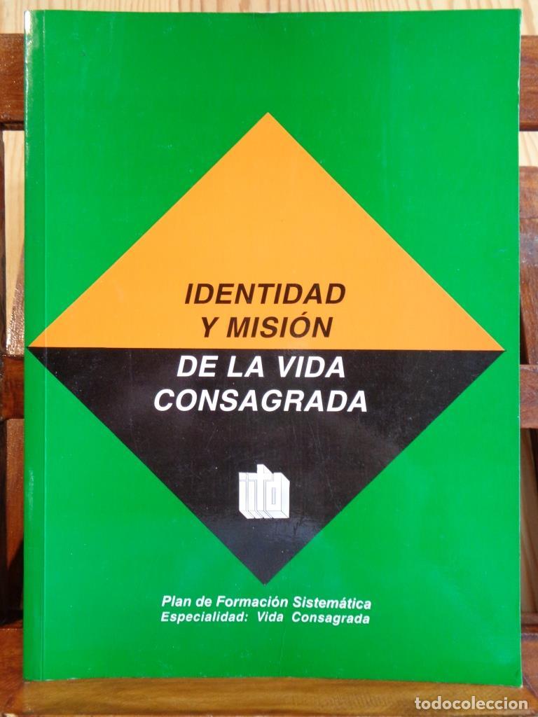 B&uuml;cher: IDENTIDAD Y MISI&Oacute;N DE LA VIDA CONSAGRADA - VARIOS AUTORES
