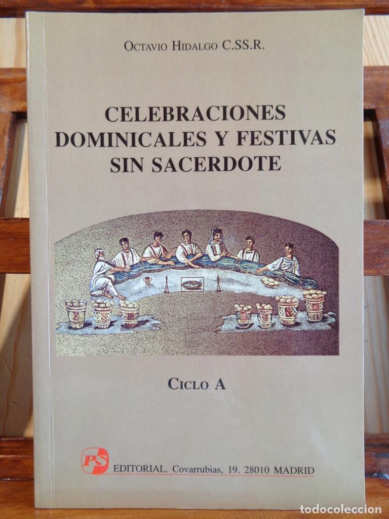 B&uuml;cher: CELEBRACIONES DOMINICALES Y FESTIVAS SIN SACERDOTE. Ciclo A. - OCTAVIO HIDALGO C.SS.R.