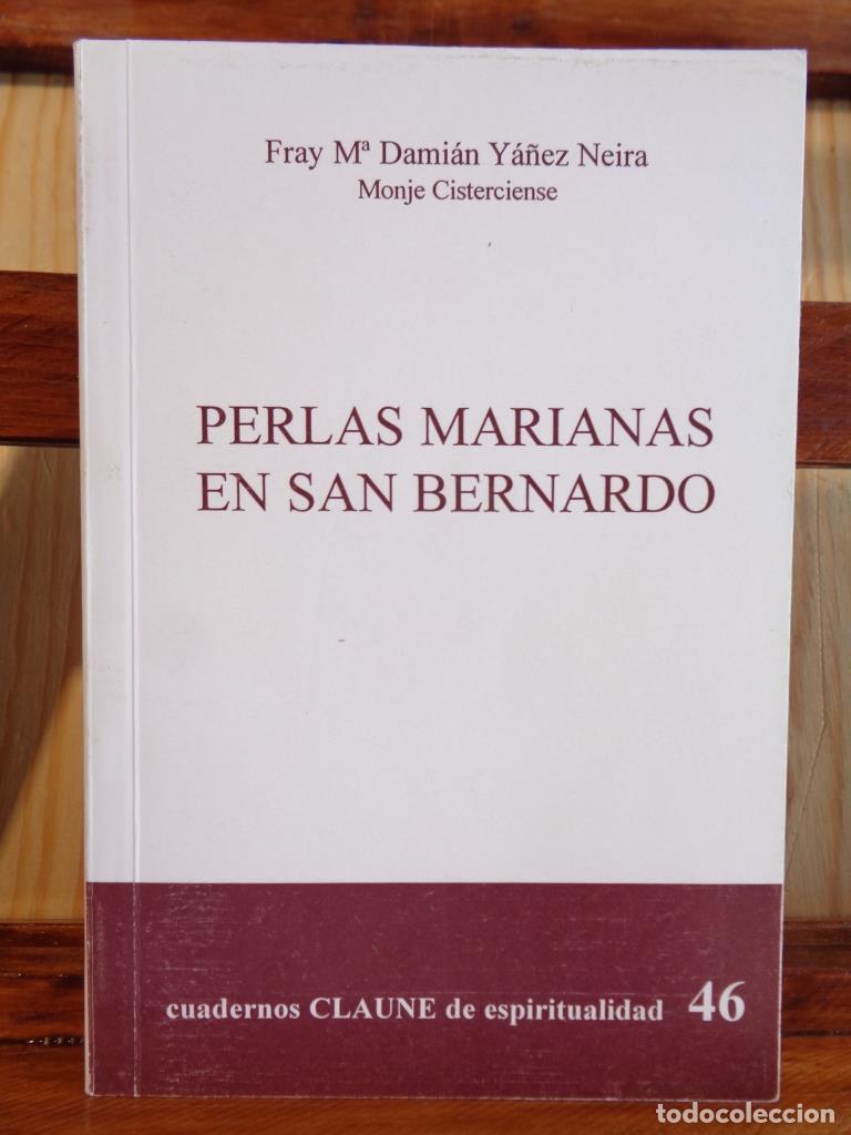 B&uuml;cher: PERLAS MARIANAS EN SAN BERNARDO - FRAY MAR&Iacute;A DAMI&Aacute;N Y&Aacute;&Ntilde;EZ NEIRA (Monje Cisterciense)