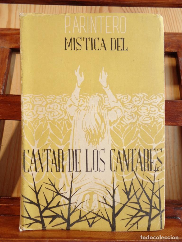 Libros: M&Iacute;STICA DEL CANTAR DE LOS CANTARES - P. JUAN GONZ&Aacute;LEZ ARINTERO, O.P.