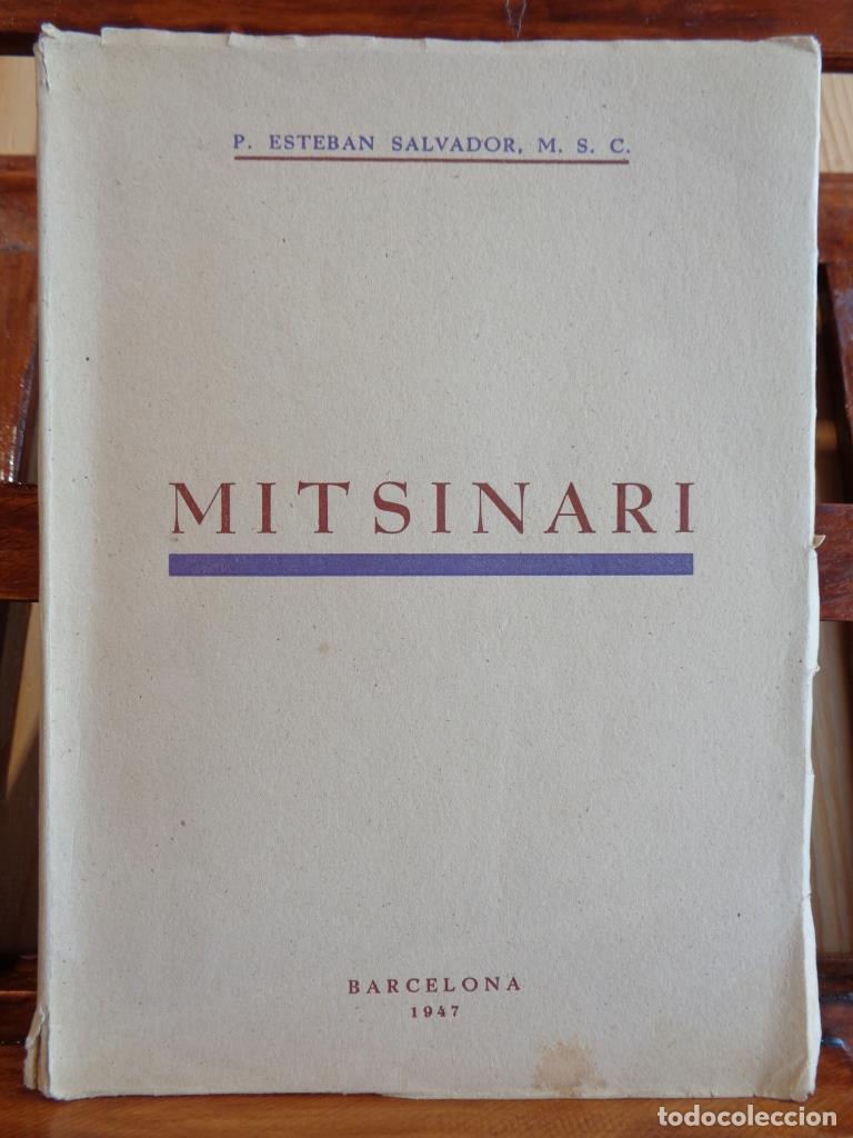 Libros: MITSINARI. El Primer Ap&oacute;stol de Nueva Guinea. Ilmo. Sr. ENRIQUE V&Eacute;RIUS. - P. ESTEBAN SALVADOR, M. S.