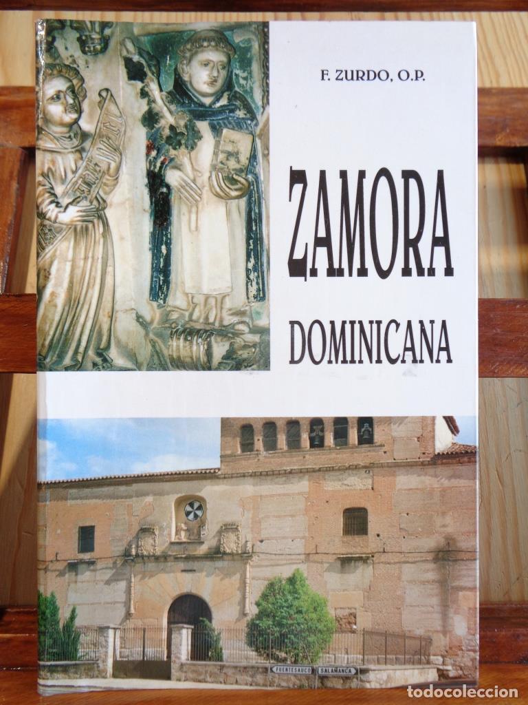 Livres: ZAMORA DOMINICANA - P. FRANCISCO ZURDO, O.P.