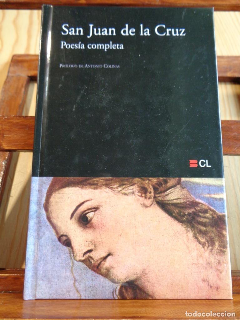 Livres: SAN JUAN DE LA CRUZ. Poes&iacute;a completa. - SAN JUAN DE LA CRUZ
