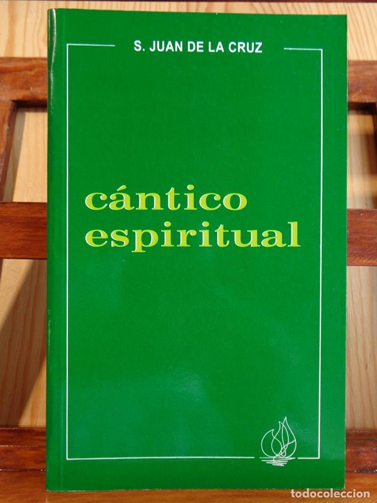 Libros: C&Aacute;NTICO ESPIRITUAL - SAN JUAN DE LA CRUZ