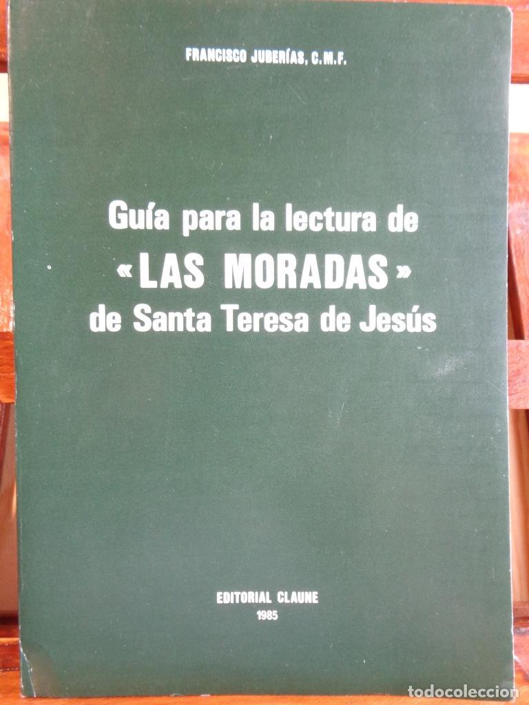 Libros: GU&Iacute;A PARA LA LECTURA DE LAS MORADAS DE SANTA TERESA DE JES&Uacute;S - FRANCISCO JUDER&Iacute;AS, C.M.F.