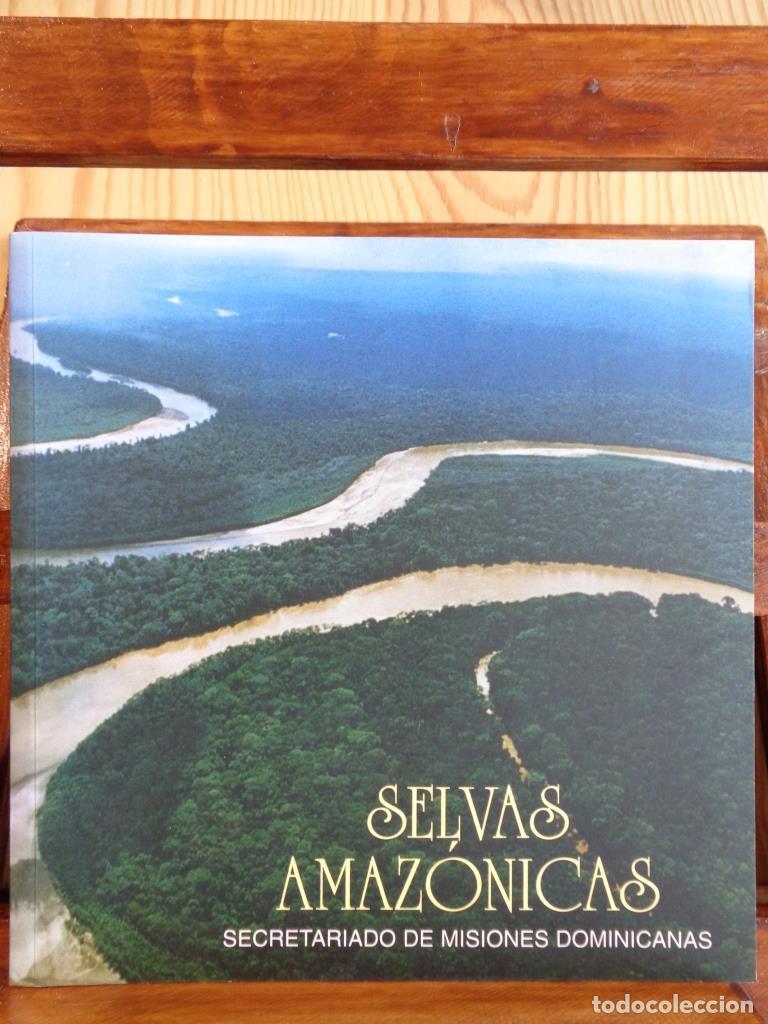Libros: SELVAS AMAZ&Oacute;NICAS. Un camino para la solidaridad. - SECRETARIADO DE MISIONES DOMINICANAS