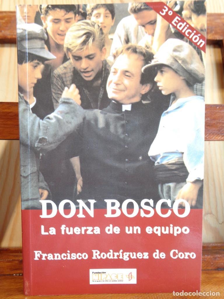 Libros: DON BOSCO. La fuerza de un equipo. - FRANCISCO RODR&Iacute;GUEZ DE CORO