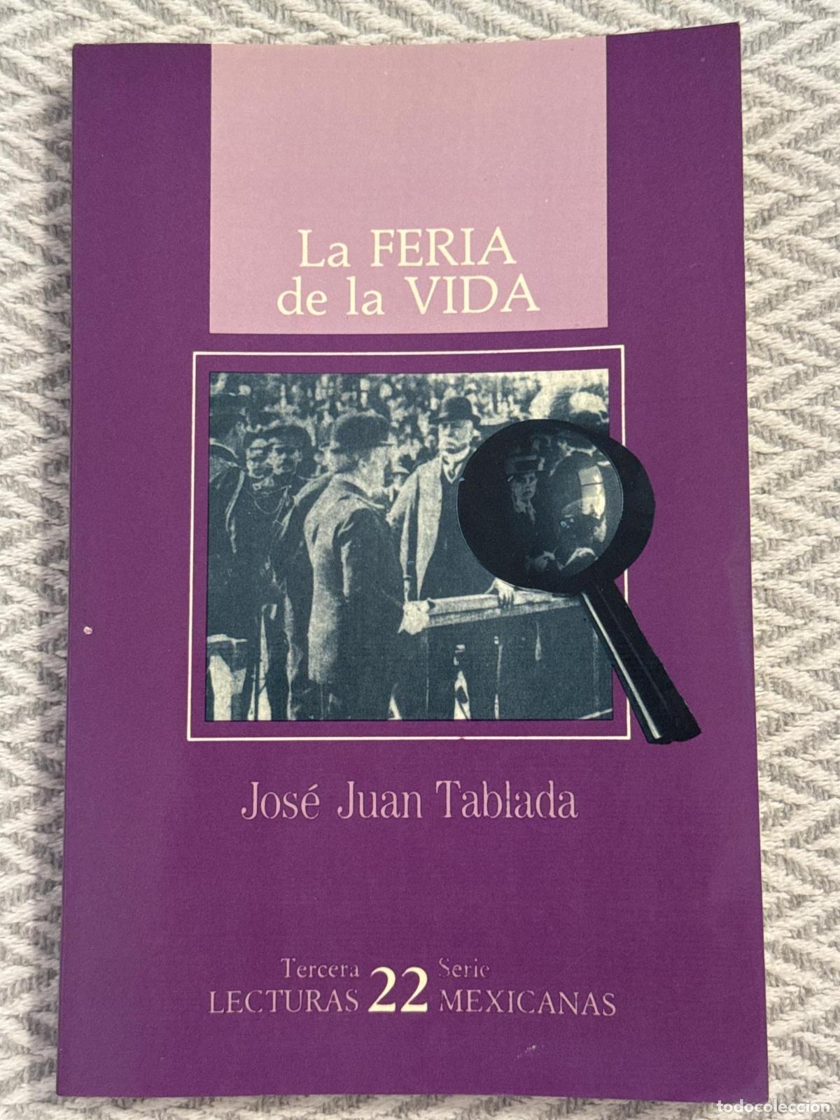 Libros: La feria de la vida - Jos&eacute; Juan Tablada - Foto 2