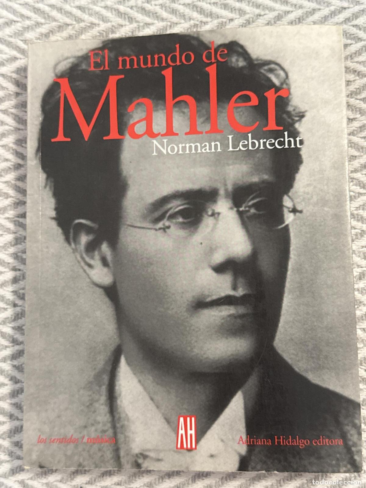 Libros: El mundo de Mahler - Normal Lebrecht