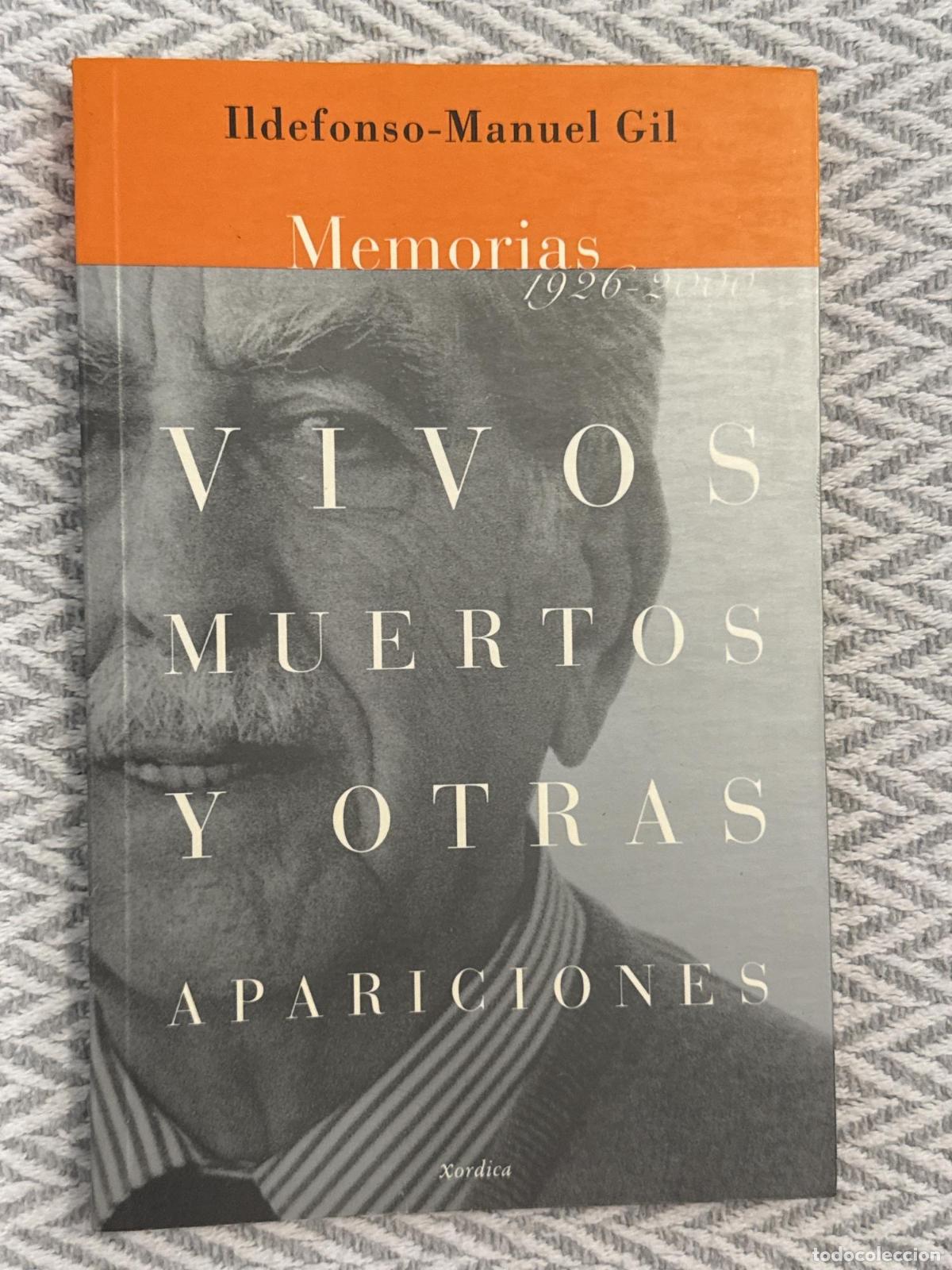 Libros: Vivos, muertos y otras apariciones - Ildefonso Manuel Gil