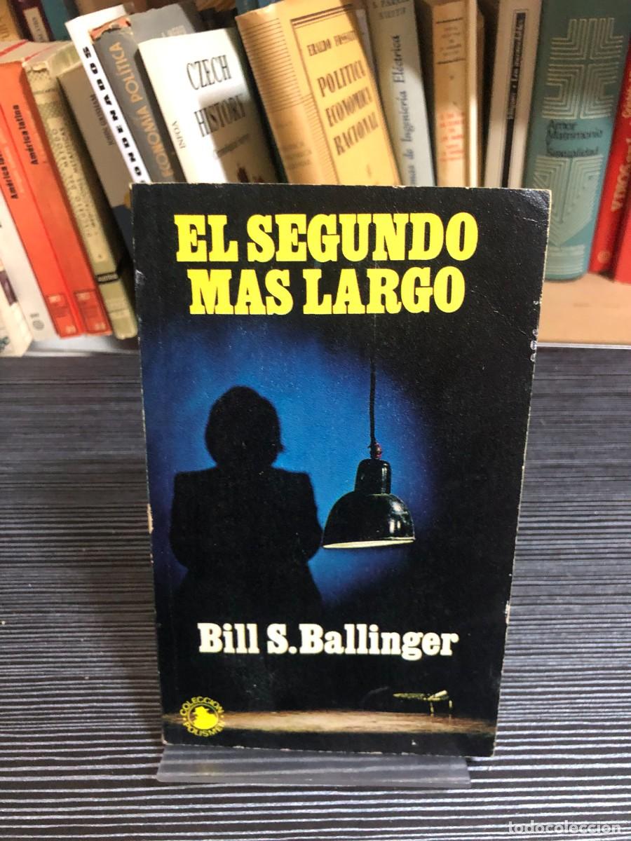 Libros: El segundo m&aacute;s largo Bill S. Ballinger - Foto 1