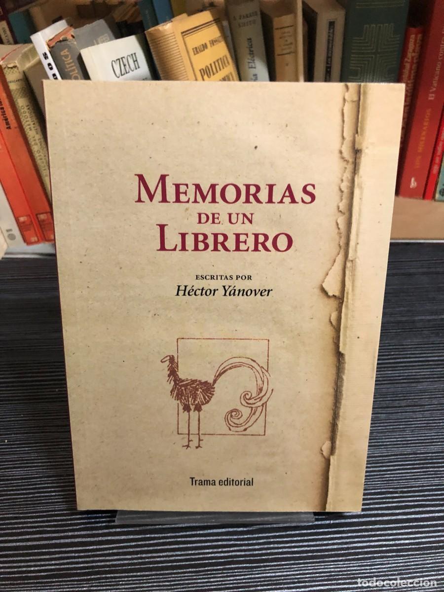 Libros: Memorias de un librero H&eacute;ctor Y&aacute;nover - Foto 1