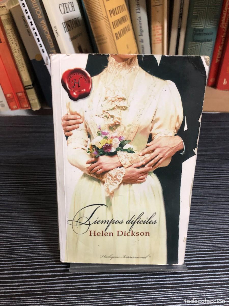Libros: Tiempos dif&iacute;ciles Helen Dickson