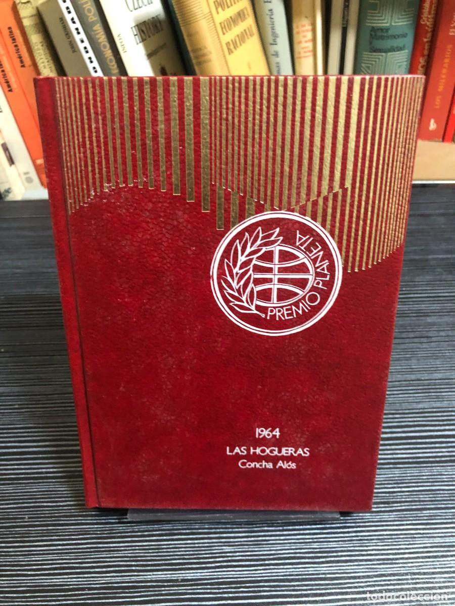 Libros: Las hogueras (Premio Planeta 1964) Concha Al&oacute;s
