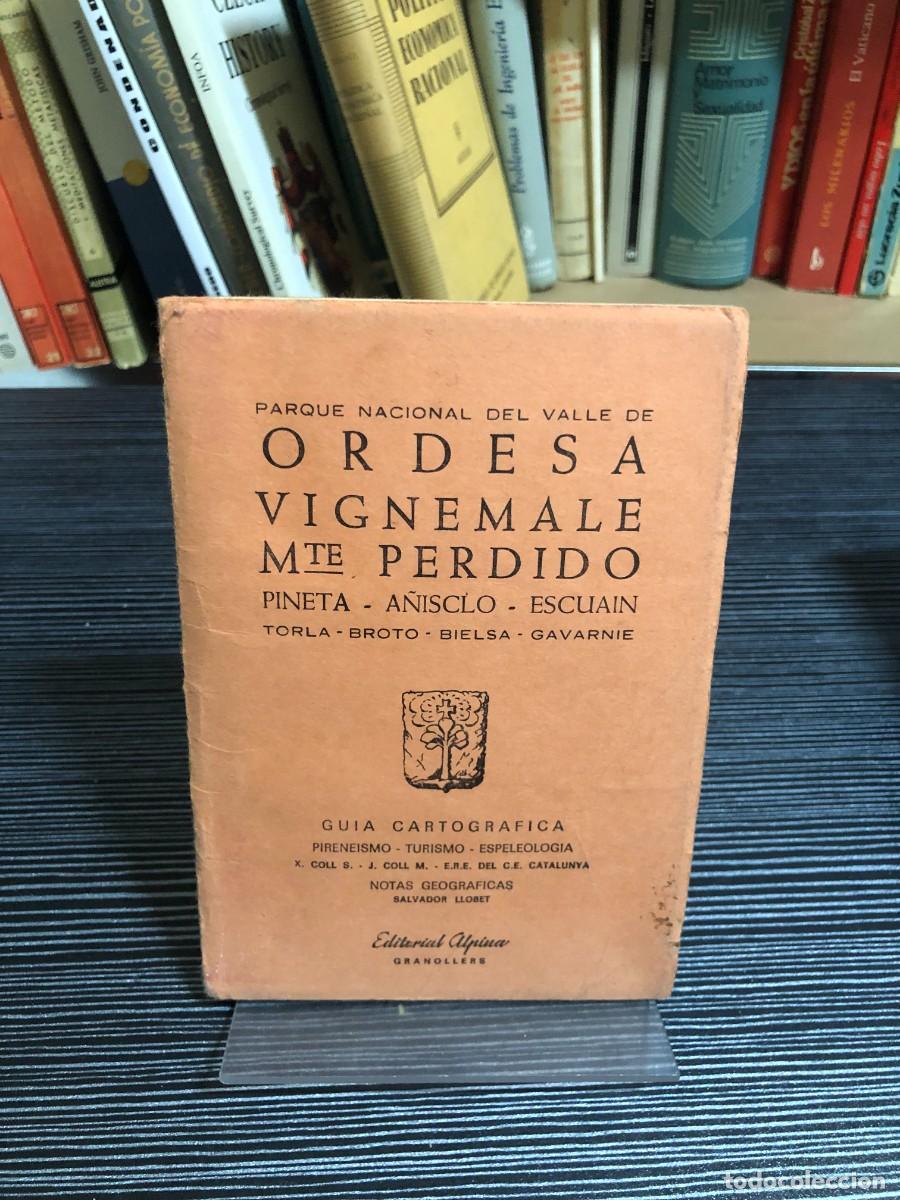 Libros: Gu&iacute;a Cartogr&aacute;fica: Ordesa, Vignemale, Mte Perdido Editorial Alpina