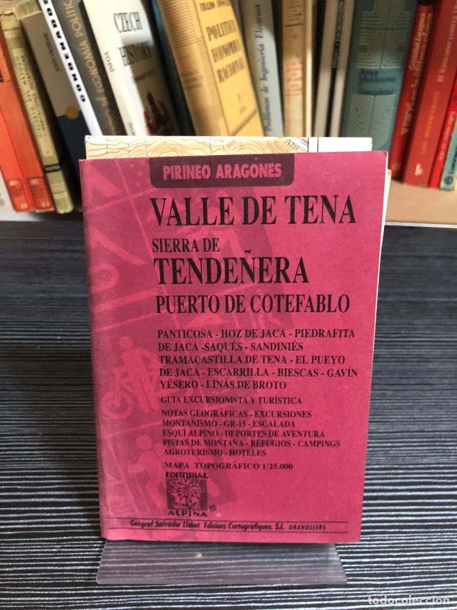 Libros: Gu&iacute;a Excursionista y Tur&iacute;stica: Valle de Tena, Sierra de Tende&ntilde;era, Puerto de Cotefablo