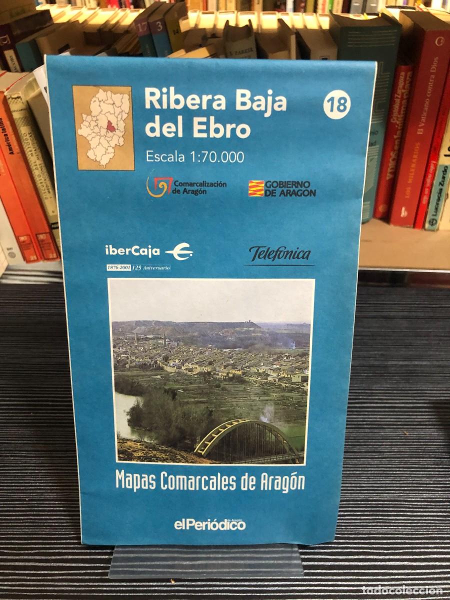 Libros: Mapas Comarcales de Arag&oacute;n 18: Ribera Baja del Ebro