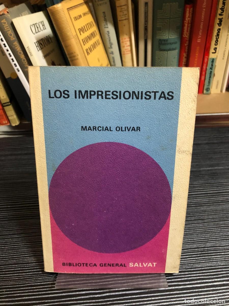 Libros: Los Impresionistas Marcial Olivar / Biblioteca General Salvat