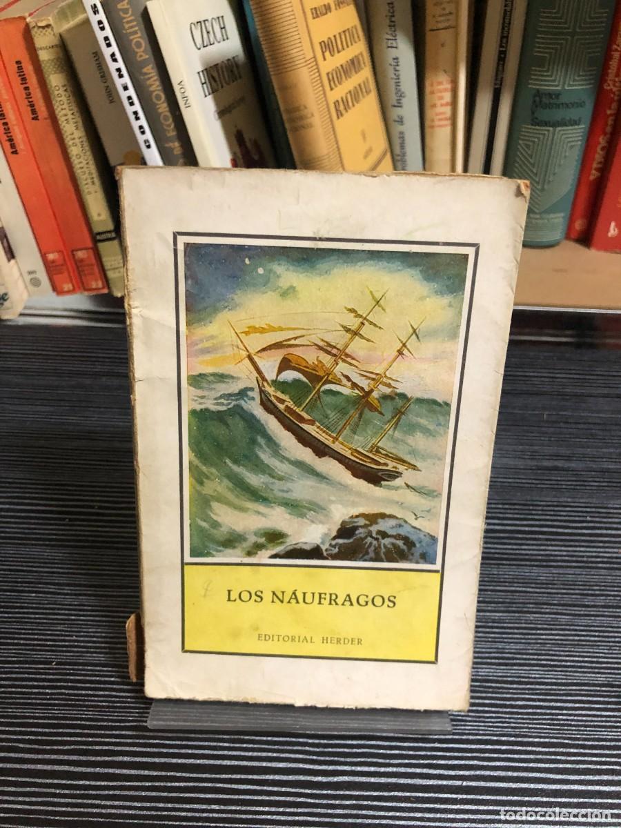 Libros: Los N&aacute;ufragos Editorial Herder