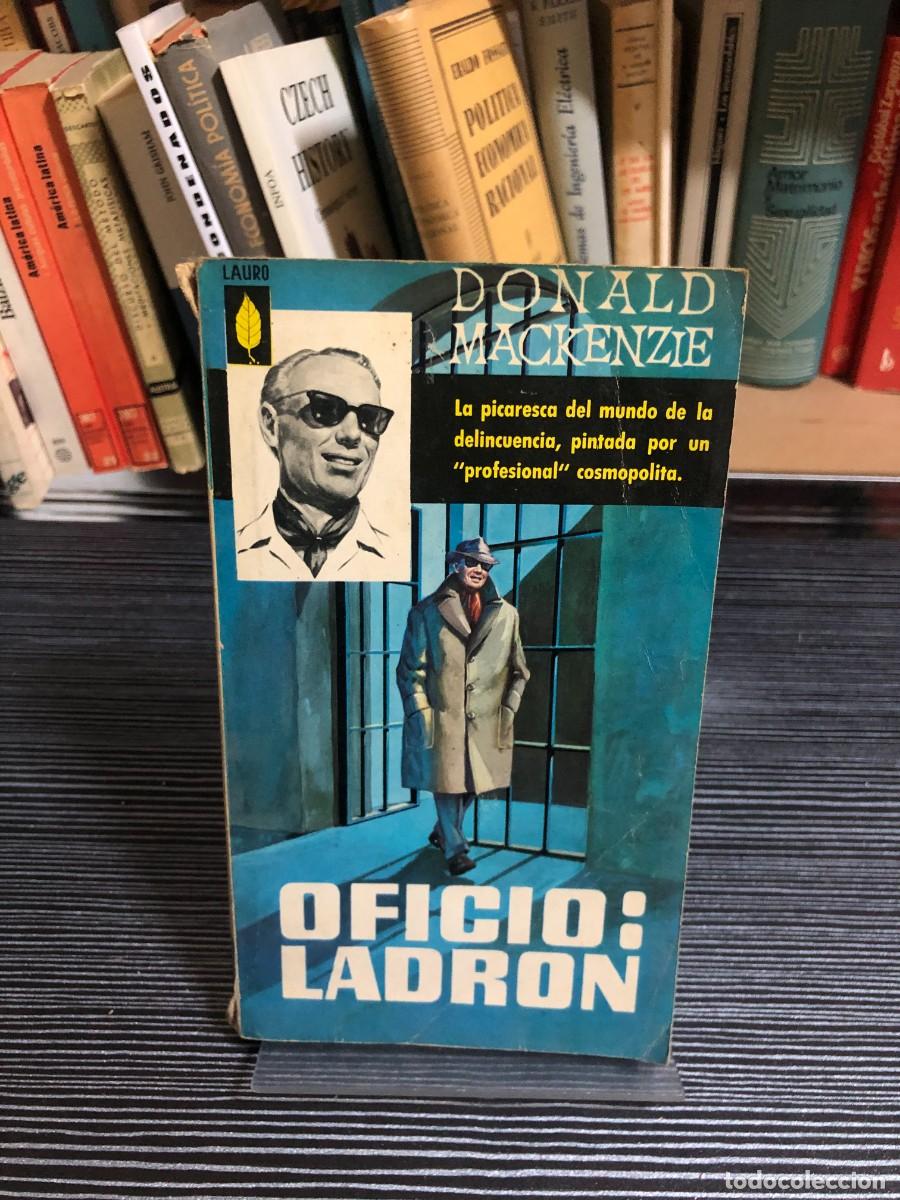 Libros: Oficio: Ladr&oacute;n Donald MacKenzie / Ediciones Lauro