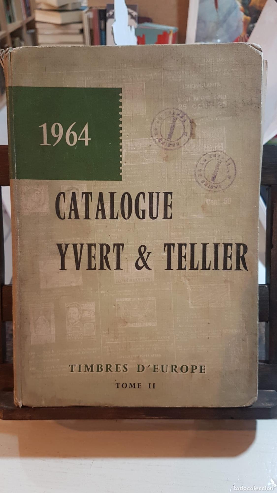 Libri di seconda mano: CATALOGUE YVERT & TELLIER. TIMBRES D&acute;EUROPE (TOMO II) -