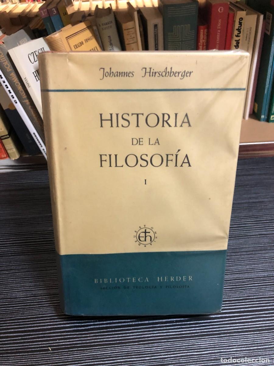 Libros: Historia de la Filosof&iacute;a (Tomo I) Johannes Hirschberger / Editorial Herder (Biblioteca Herder)