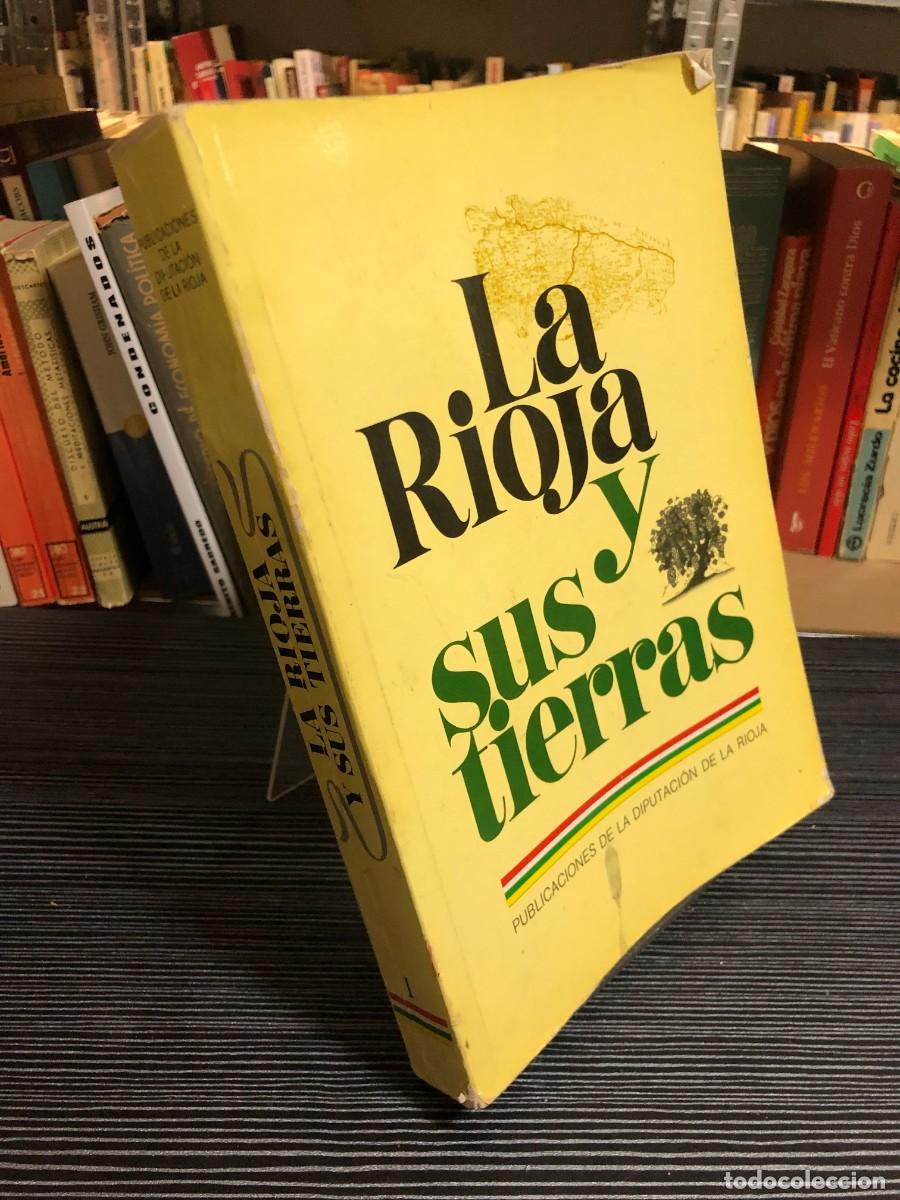 Libros: La Rioja y sus tierras (Tomo 1) Publicaciones de la Diputaci&oacute;n de La Rioja