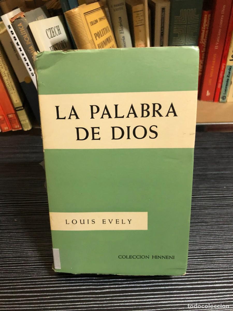 Libros: La Palabra de Dios Louis Evely / Colecci&oacute;n Hinneni