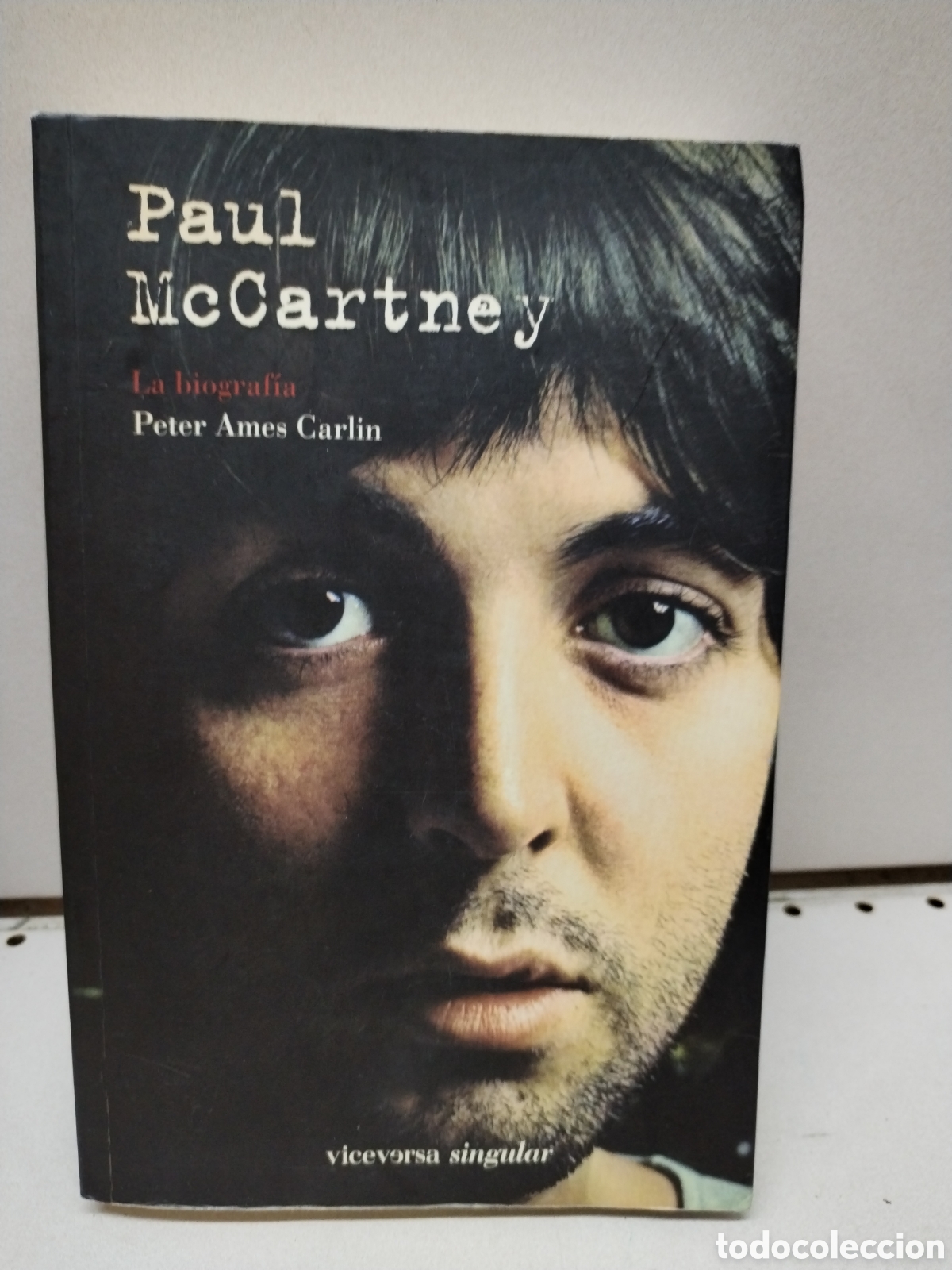 Livres: Paul McCartney: La biograf&iacute;a - Peter Ames Carlin
