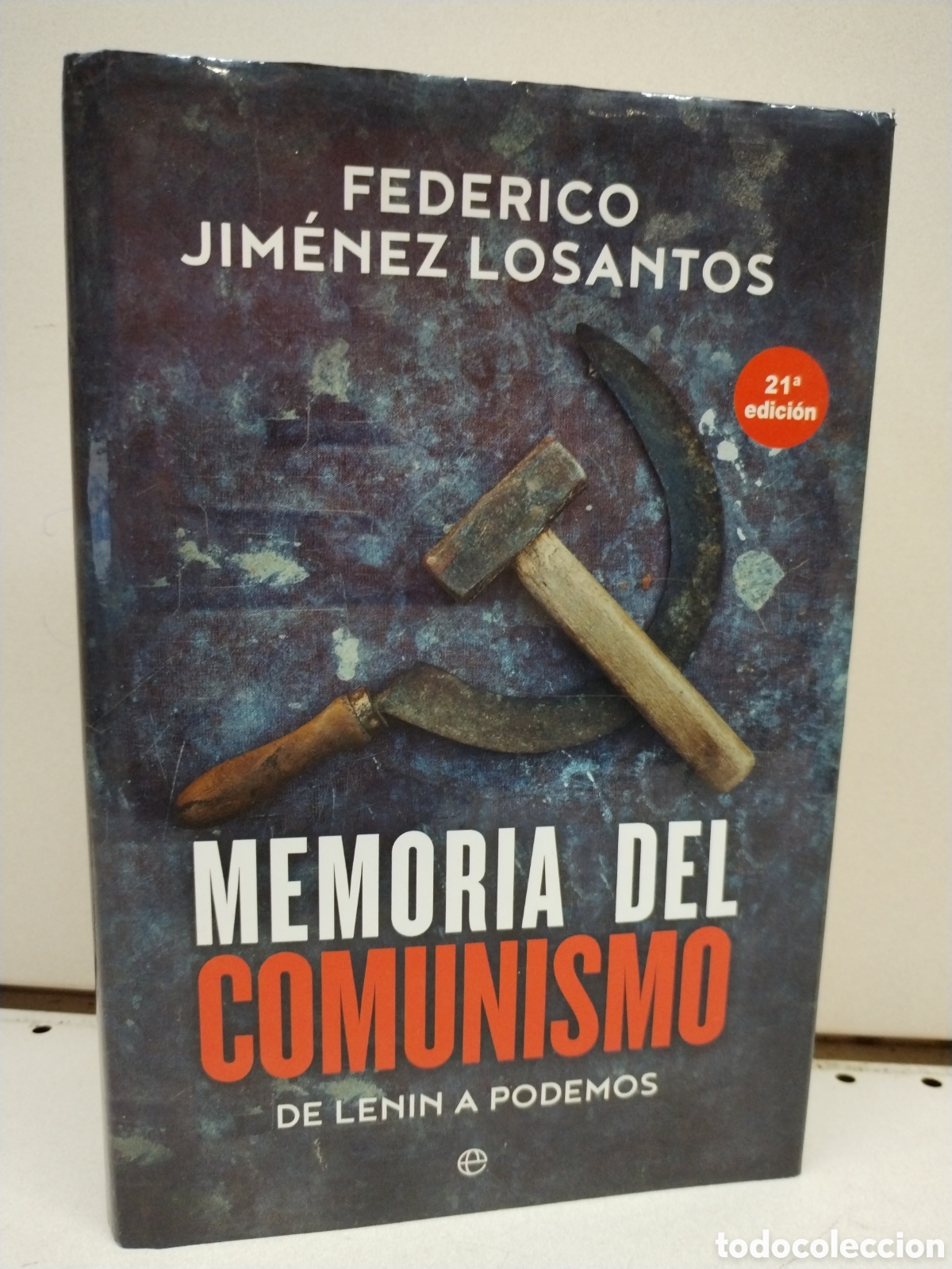 Livres: Memoria del comunismo: De Lenin a Podemos (Historia) - Federico Jim&eacute;nez Losantos