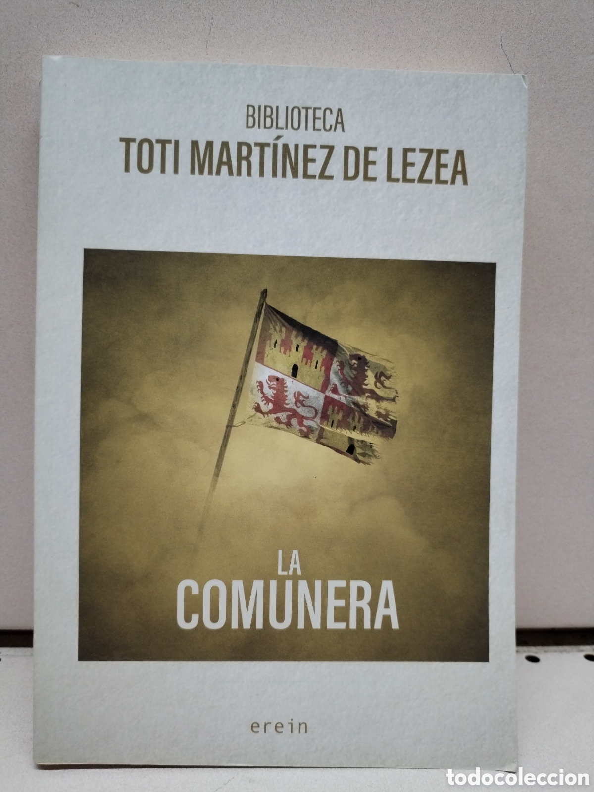books: La comunera (Biblioteca Toti Mtz. de Lezea, 3) - Toti Mart&iacute;nez de Lezea