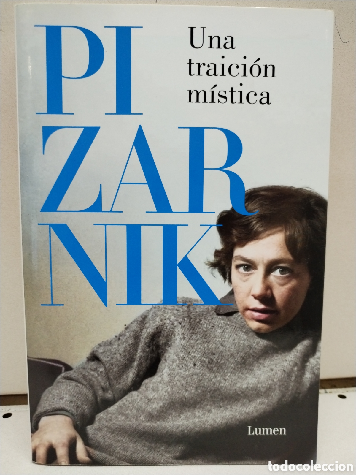 books: Una traici&oacute;n m&iacute;stica: Antolog&iacute;a de relatos (Narrativa) - Alejandra Pizarnik