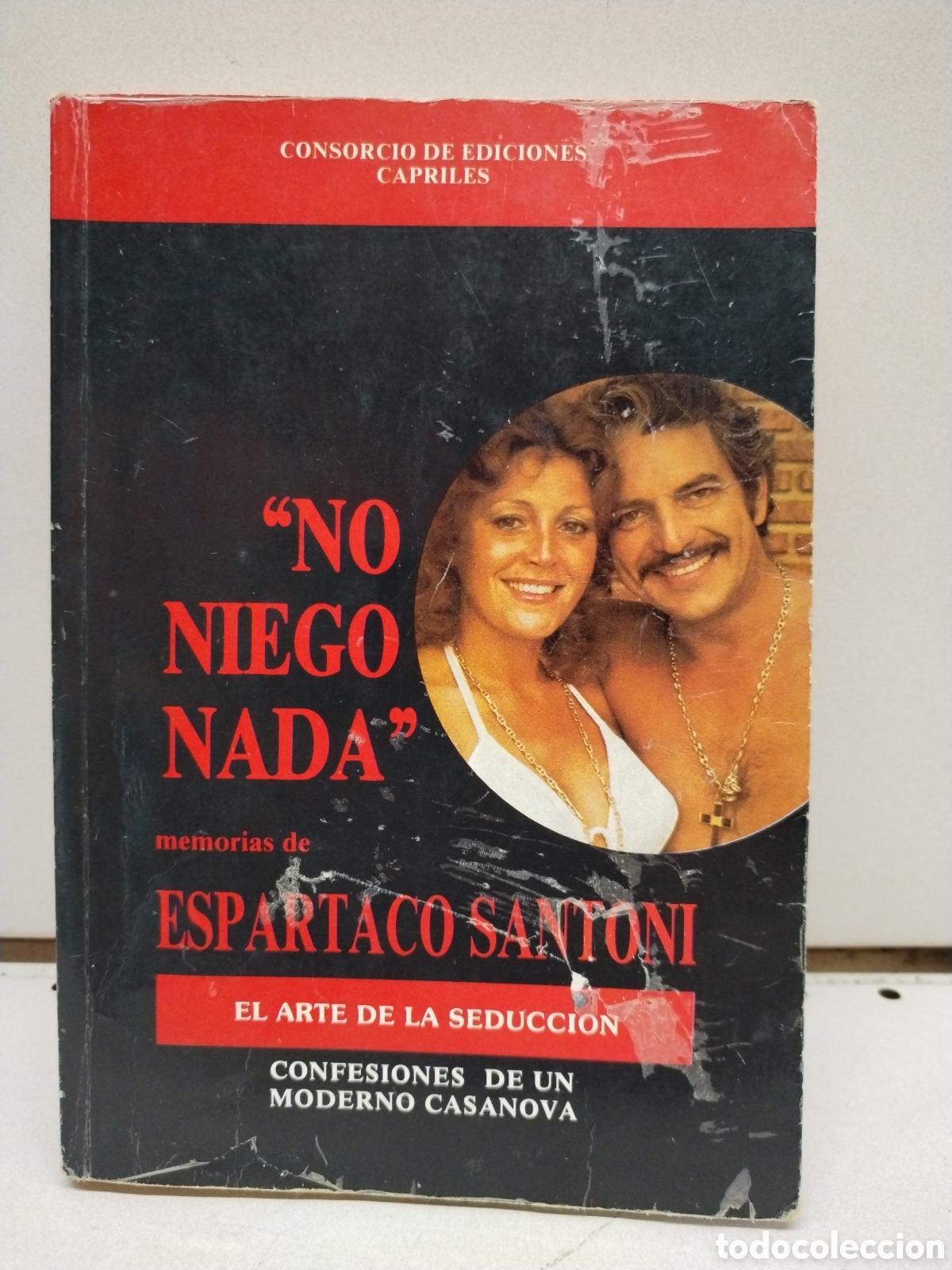 books: No niego nada (Memorias de Espartaco Santoni) - Espartaco Santoni