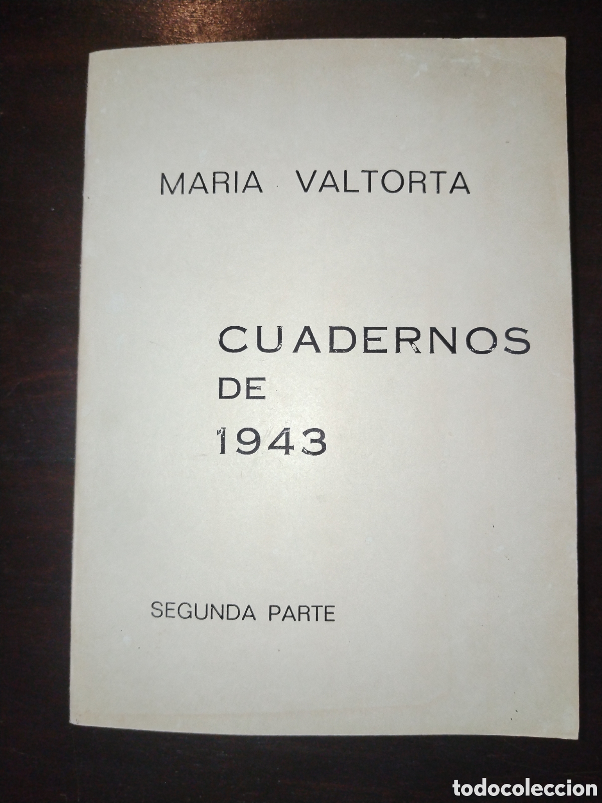 Libros: Cuadernos de 1943. Segunda parte. Mar&iacute;a Valtorta. Pro manuscrito no comercial