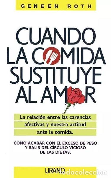 books: Cuando la comida sustituye al amor- 9788479530297