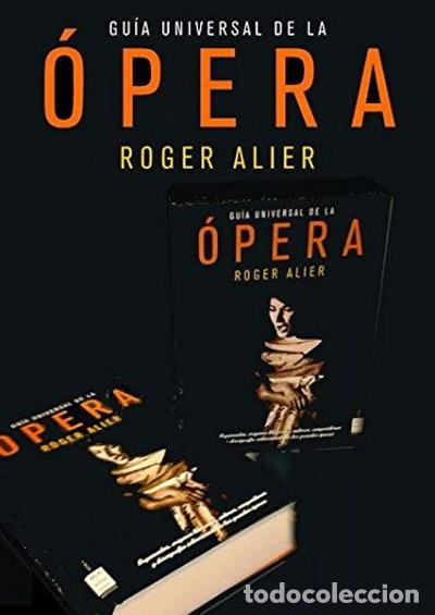 Livres: Gu&iacute;a universal de la &oacute;pera- 9788496924031