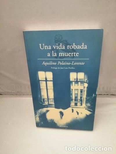 books: Una vida robada a la muerte- 9788408023296