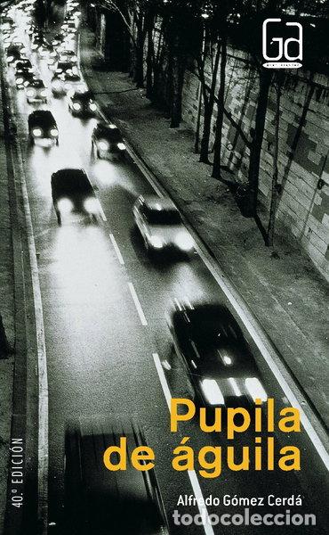 Libros: Pupila de &aacute;guila- 9788434827646