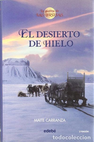 Libros: El desierto de hielo- 9788423678518