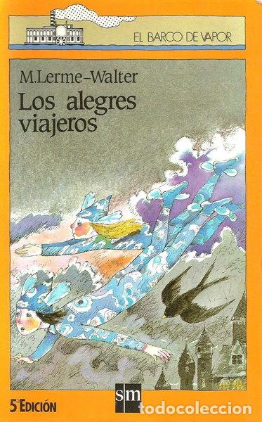 B&uuml;cher: Los alegres viajeros- 9788434809000
