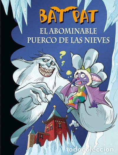 B&uuml;cher: Bat Pat 20. El abominable puerco de las nieves- 9788484419068