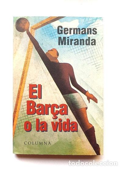 Libros: El Bar&ccedil;a o la vida- 9788483007198