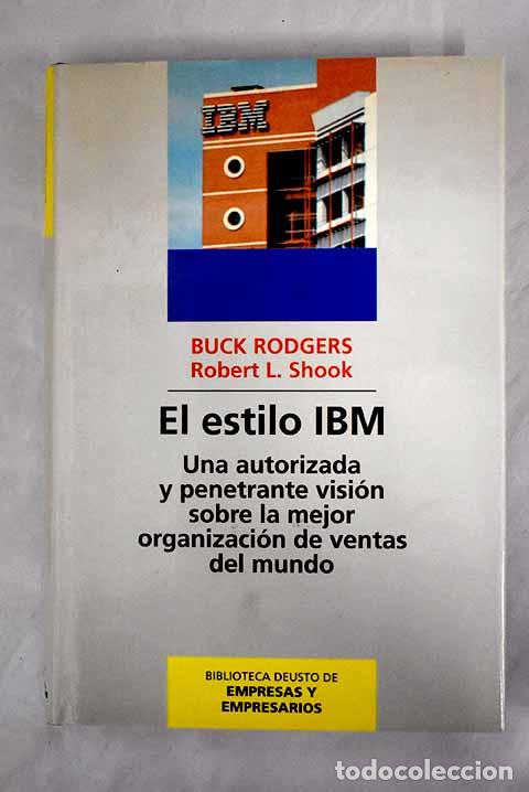 Libros: El estilo IBM: Rodgers, F. G..- Rodgers, F. G.